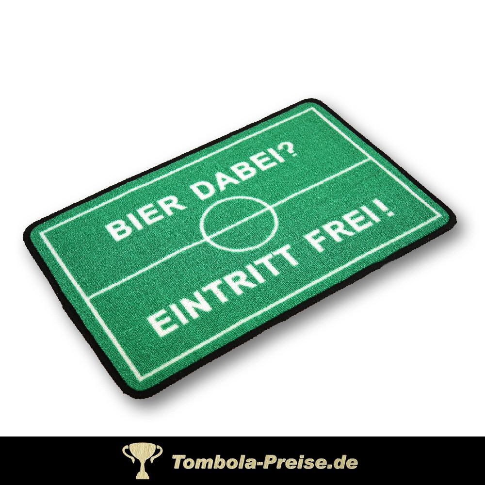 Fußmatte Bier dabei - Eintritt frei